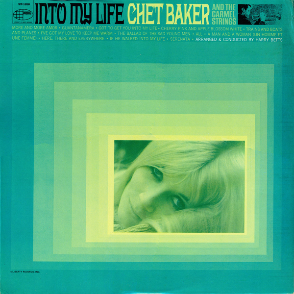 CHET BAKER - Into My Life (with Carmel Strings) (aka Te Graver Dans Ma Vie) cover 