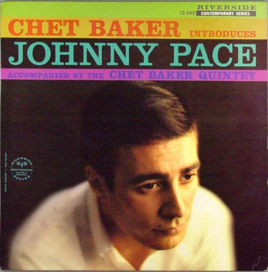CHET BAKER - Introduces Johnny Pace cover 