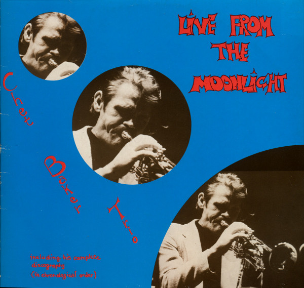 CHET BAKER - Live from the Moonlight cover 