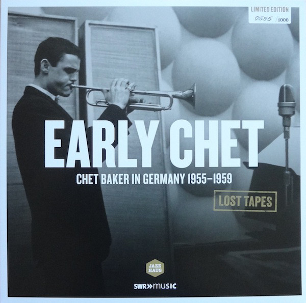 CHET BAKER - Lost Tapes Early Chet Baker In Germany 1955-1959 cover 