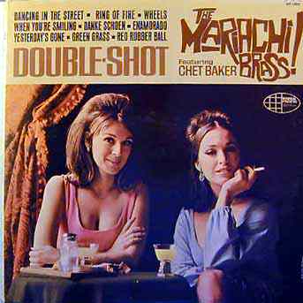 CHET BAKER - Mariachi Brass Featuring Chet Baker ‎: Double Shot cover 