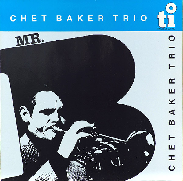 CHET BAKER - Mister B cover 