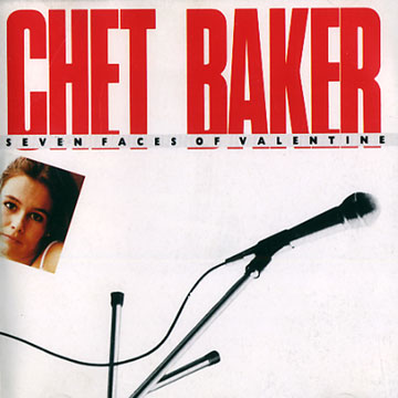CHET BAKER - Seven Faces of Valentine cover 