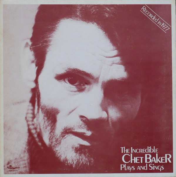 CHET BAKER - The Incredible Chet Baker Plays And Sings cover 