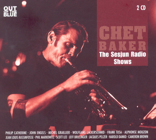 CHET BAKER - The Sesjun Radio Shows cover 