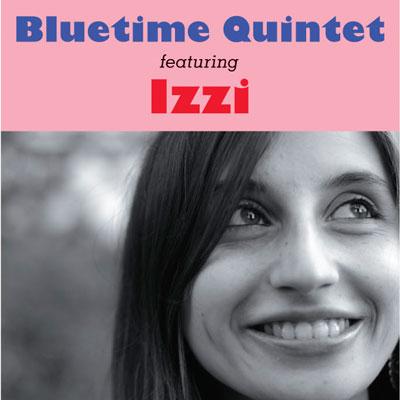 CHIARA IZZI - Bluetime Quintet featuring Izzy(aka Lite Blue) cover 