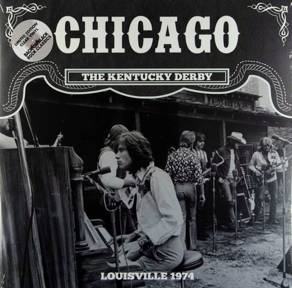 CHICAGO - The Kentucky Derby - Louisville 1974 cover 