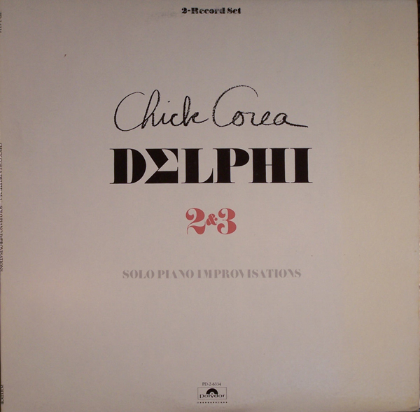 CHICK COREA - Delphi 2&3 Solo Piano Improvisations cover 