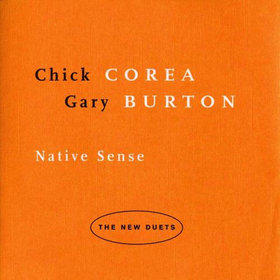 CHICK COREA - Native Sense (with Gary Burton) cover 