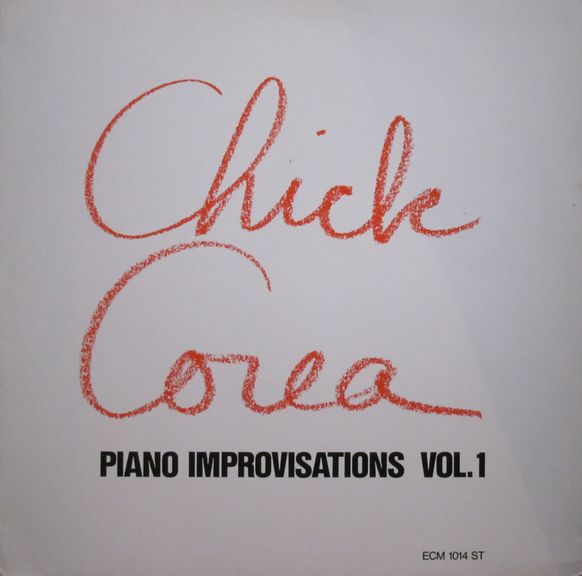 CHICK COREA - Piano Improvisations, Volume 1 cover 