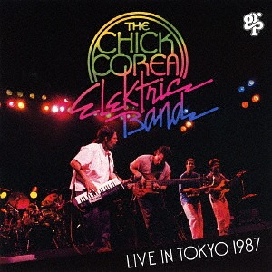 CHICK COREA - The Chick Corea Elektric Band ‎: Live In Tokyo 1987 cover 