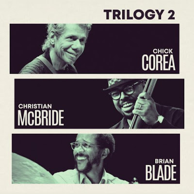 CHICK COREA - Chick Corea, Christian McBride &amp; Brian Blade : Trilogy 2 cover 