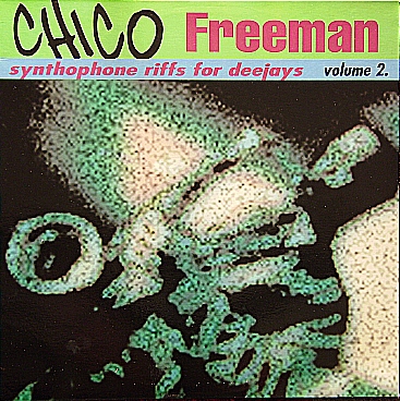 CHICO FREEMAN - Chico Freeman, Synthophone Riffs For Deejays Volume 2. cover 