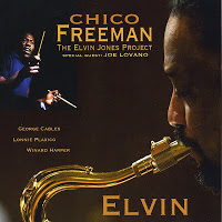 CHICO FREEMAN - Elvin: The Elvin Jones Project cover 