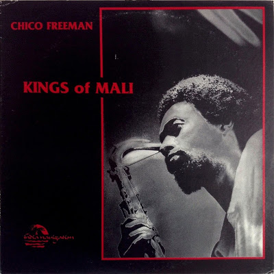 CHICO FREEMAN - Kings of Mali cover 