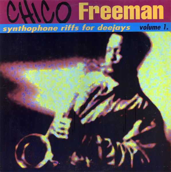 CHICO FREEMAN - Synthophone Riffs For Deejays Volume 1 cover 