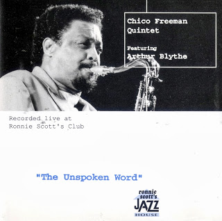 CHICO FREEMAN - Chico Freeman Quintet Featuring Arthur Blythe ‎: The Unspoken Word cover 