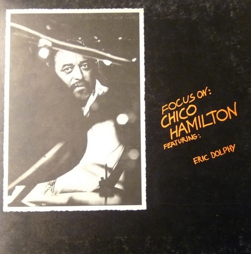 CHICO HAMILTON - Chico Hamilton Featuring Eric Dolphy cover 