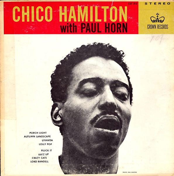 CHICO HAMILTON - Chico Hamilton With Paul Horn cover 