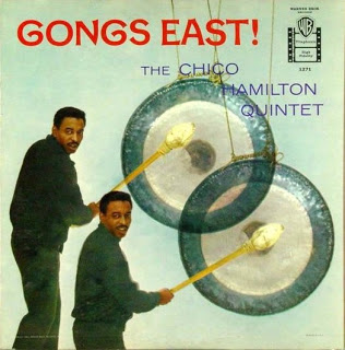 CHICO HAMILTON - Gongs East cover 