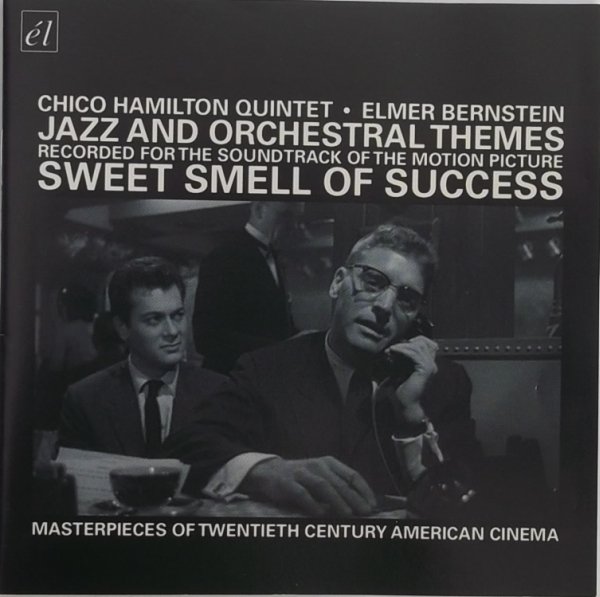 CHICO HAMILTON - Jazz & Orchestral Themes Recorded For The Soundtrack Of The Motion Picture Sweet Smell Of Success cover 