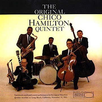 CHICO HAMILTON - The Original Chico Hamilton Quintet cover 