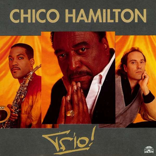 CHICO HAMILTON - Trio! cover 