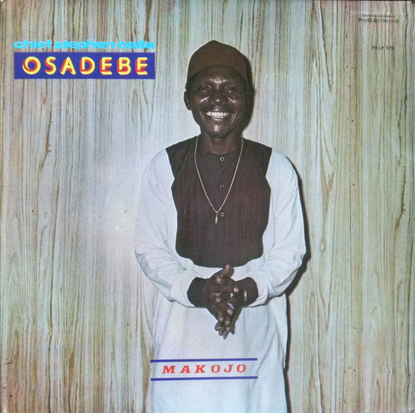 CHIEF STEPHEN OSITA OSADEBE - Makojo cover 