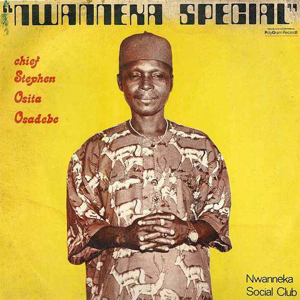 CHIEF STEPHEN OSITA OSADEBE - Nwanneka Special cover 