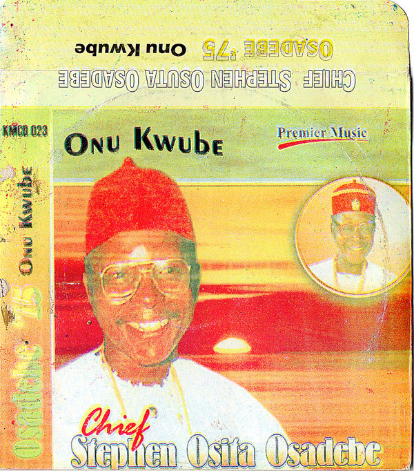 CHIEF STEPHEN OSITA OSADEBE - Onu Kwube - Osadebe '75 cover 