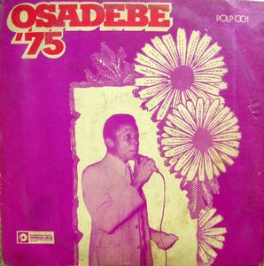 CHIEF STEPHEN OSITA OSADEBE - Osadebe '75 cover 