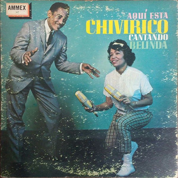 CHIVIRICO DAVILA - Aqui Esta Chivirico Cantando Belinda cover 