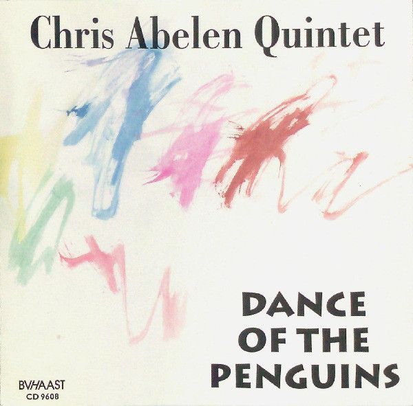 CHRIS ABELEN - Chris Abelen Quintet ‎: Dance Of The Penguins cover 