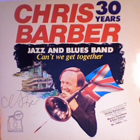 CHRIS BARBER - Can't We Get Together cover 