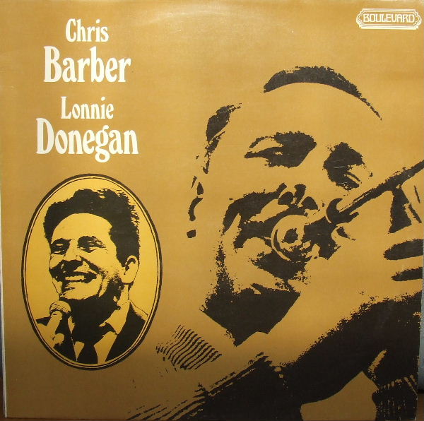 CHRIS BARBER - Chris Barber & Lonnie Donegan cover 
