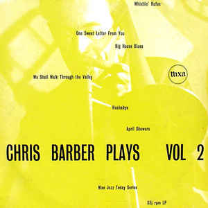 CHRIS BARBER - Chris Barber Plays Volume 2 cover 