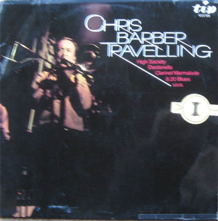 CHRIS BARBER - Chris Barber Travelling cover 
