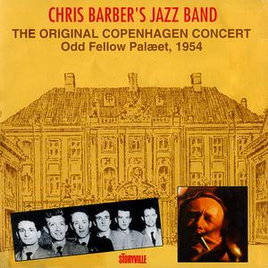 CHRIS BARBER - The Original Copenhagen Concert cover 