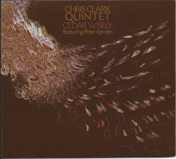 CHRIS CLARK - Cedar Wisely cover 