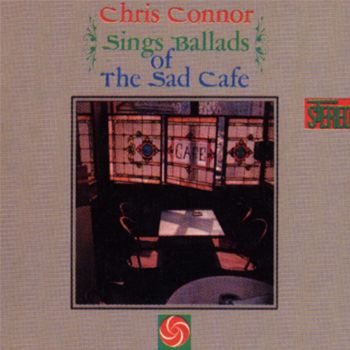 CHRIS CONNOR - Sings Ballads Of The Sad Cafe cover 