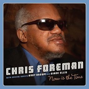 CHRIS FORMAN - Now is the Time cover 