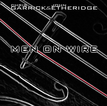 CHRIS GARRICK - Men On Wire cover 