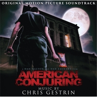 CHRIS GESTRIN - American Conjuring: Original Motion Picture Soundtrack cover 