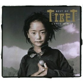 CHRIS HINZE - Best of Tibet cover 