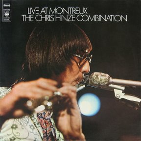 CHRIS HINZE - Live At Montreux Jazz festival 1975 cover 