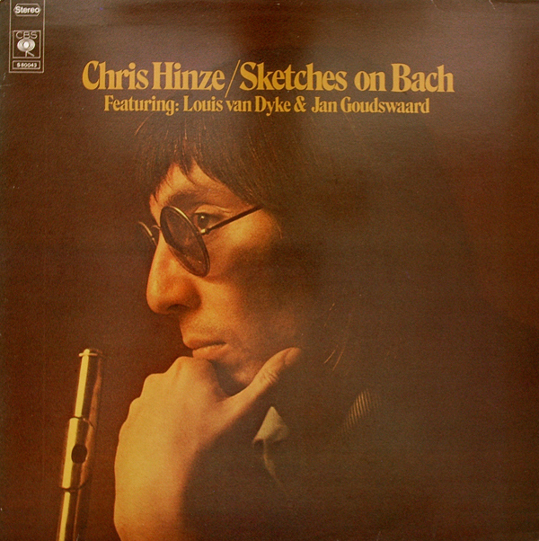 CHRIS HINZE - Sketches On Bach (with Louis Van Dyke & Jan Goudswaard) cover 