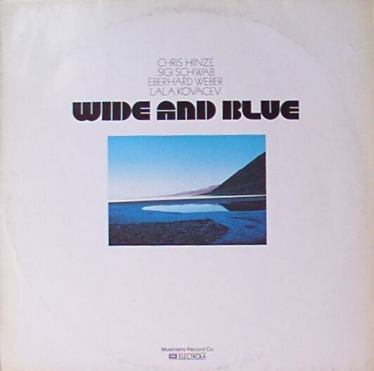 CHRIS HINZE - Wide and Blue cover 