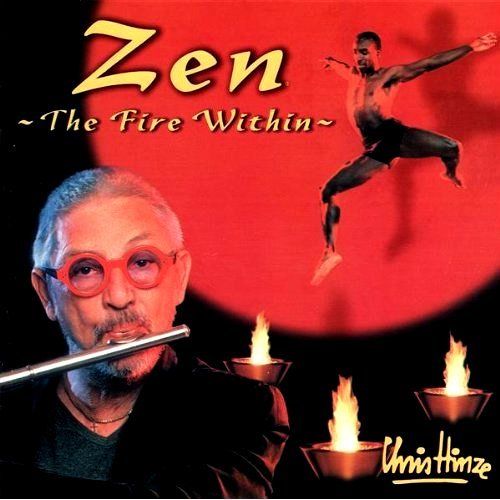 CHRIS HINZE - Zen - The Fire Within cover 