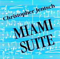 CHRIS JENTSCH - Miami Suite cover 
