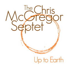 CHRIS MCGREGOR - Up to Earth cover 